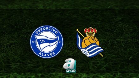 Alaves – Real Sociedad maçı ne vakit, saat kaçta ve hangi kanalda? | İspanya La Liga