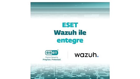 ESET, Wazuh ile entegrasyon başlattı