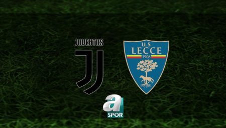 Juventus – Lecce maçı ne vakit? Saat kaçta ve hangi kanalda canlı yayınlanacak? | İtalya Serie A