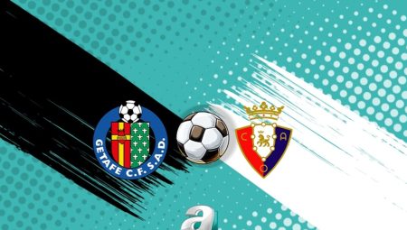 Getafe-Osasuna maçı ne vakit? Saat kaçta ve hangi kanalda?