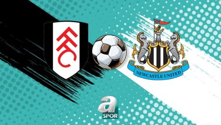 İZLE | Fulham FK – Newcastle United maçı saat kaçta, hangi kanalda?