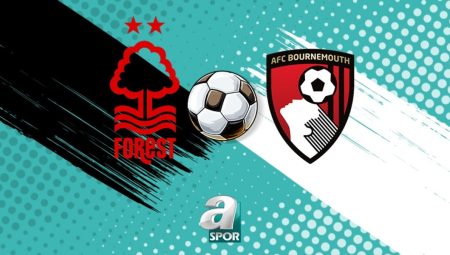 Nottingham Forest-Bournemouth maçı izle | Saat kaçta, hangi kanalda?