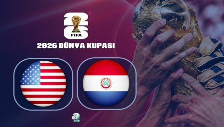 ABD – Paraguay CANLI İZLE (ABD-Paraguay maçı canlı izle)