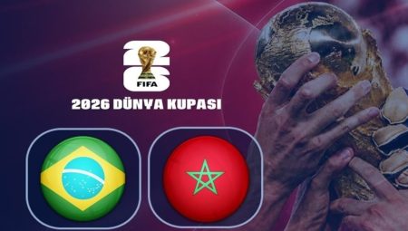 Brezilya-Fas | CANLI (FIFA 2026 Dünya Kupası)